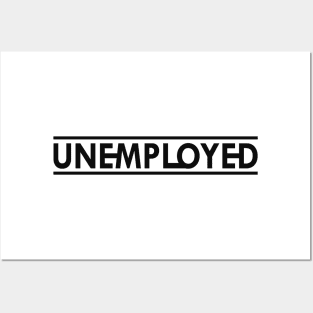 Unemployed Posters and Art